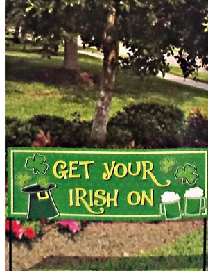 St Patrick’s Day Yard Stick, Banner Decoration “Get your Irish On”